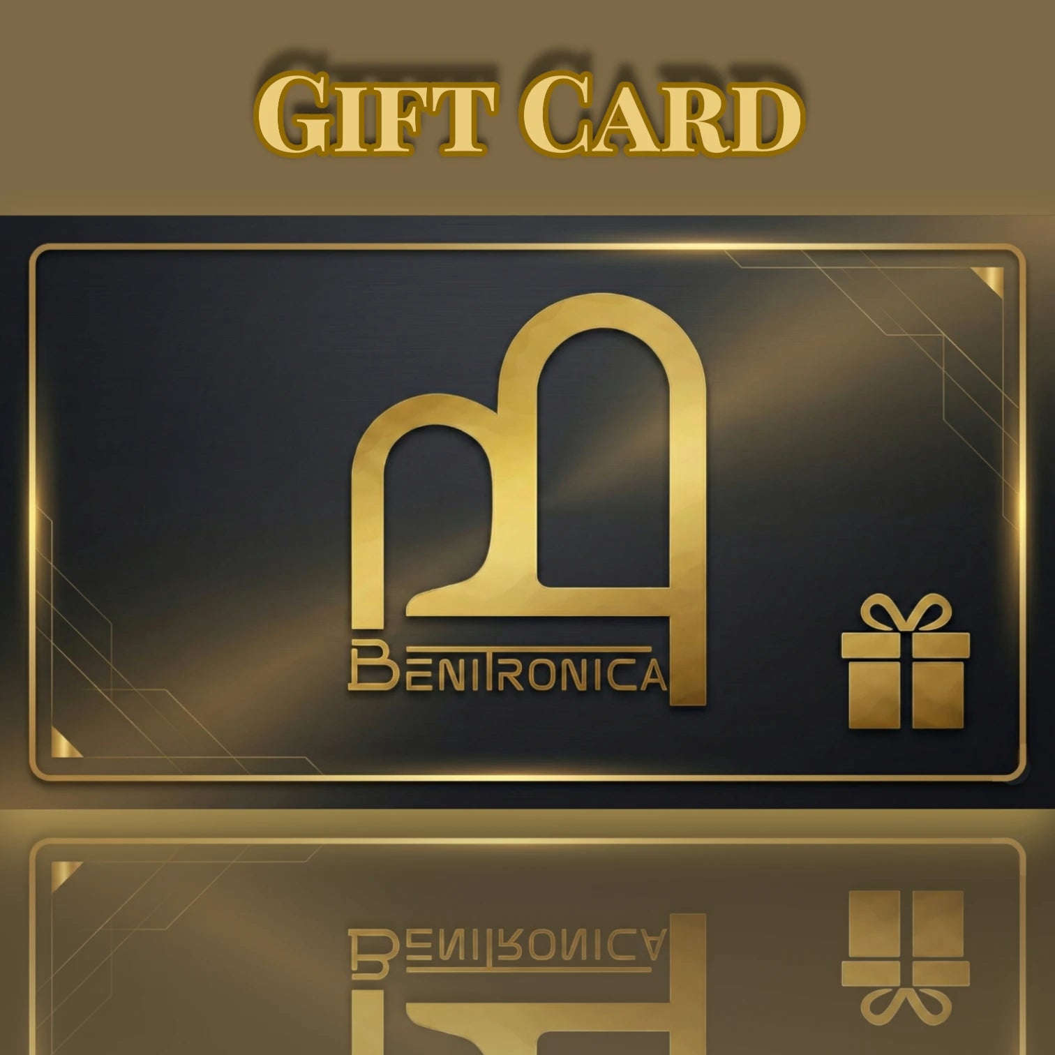 Benitronica Gift Card